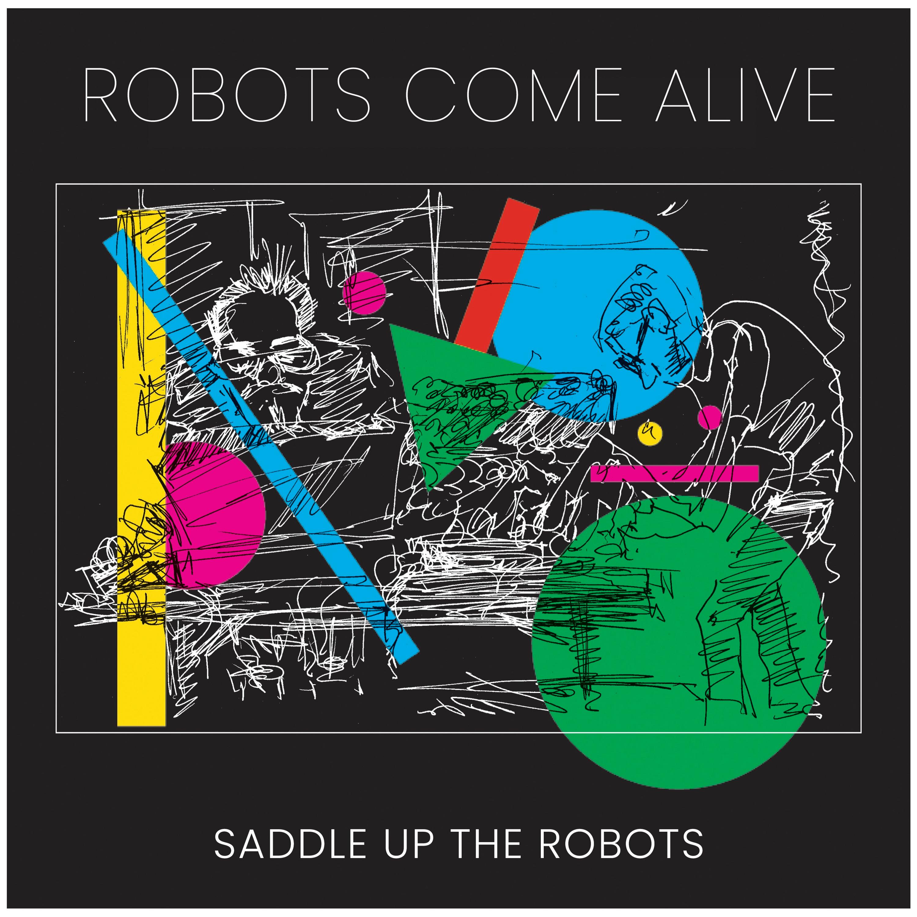 Saddle Up the Robots Radio