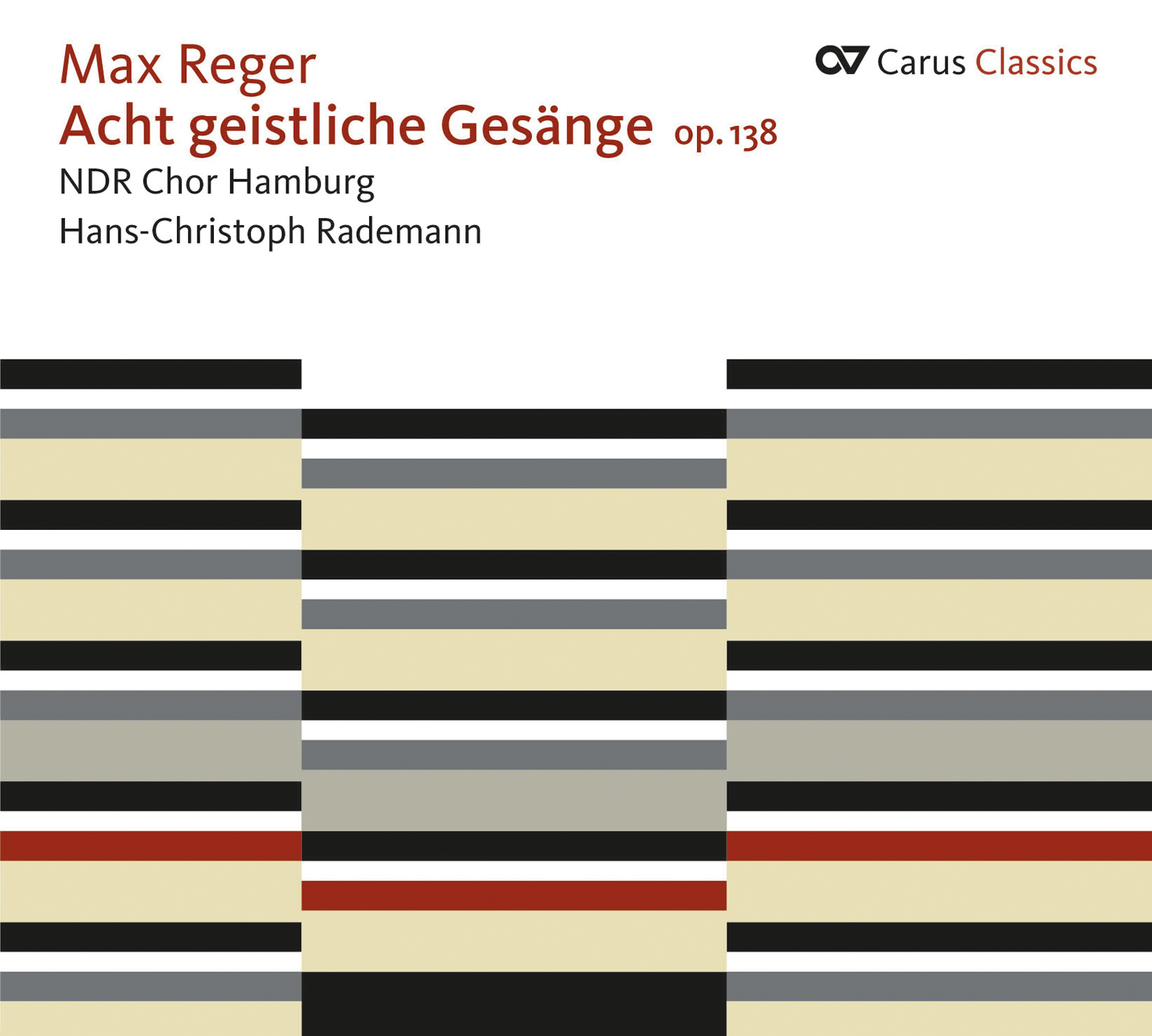 8 Geistliche Gesänge, Op. 138, 8 Geistliche Gesänge, Op. 138: 8. Wir glauben all an einen Gott